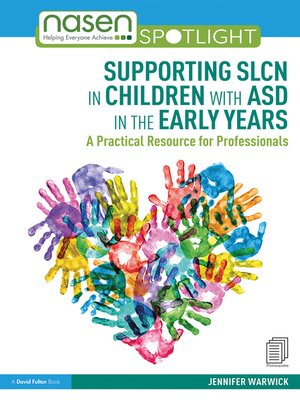 cover image of Supporting SLCN in Children with ASD in the Early Years
